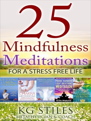 cover image of 25 Mindfulness Meditations for a Stress Free Life